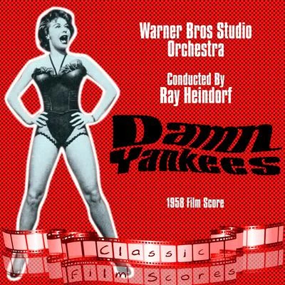 Ray HeindorfVictor YoungWarner Bros Studio OrchestraDamn Yankees (1958 Film Score)