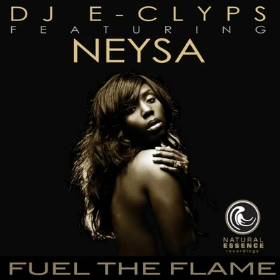 DJ E-ClypsFuel The Flame