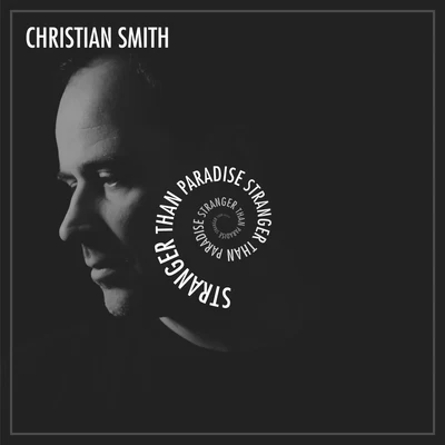 Christian Smith/B-Liv/Chris Main/ONNO/Tania Vulcano/Audiohell/Jose De Divina/Fosky/Sante Sansone/Hilton CaswellStranger Than Paradise