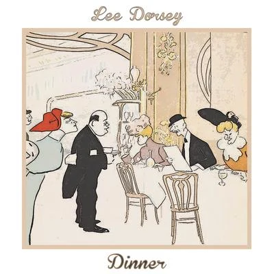 Lee DorseyDinner