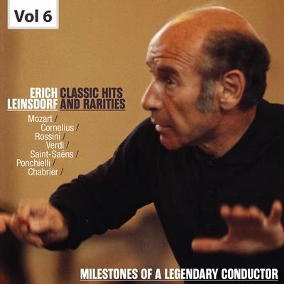 Vienna PhilharmonicMilestones of a Legendary Conductor: Erich Leinsdorf, Vol. 6