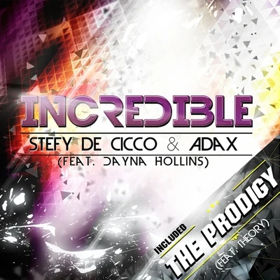 Stefy De Cicco/WasbackIncredibleThe Prodigy