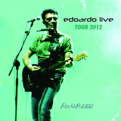 Edoardo BennatoEdoardo Live Tour 2012 (Live Version)