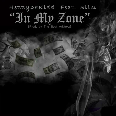 Adam Saleh/SlimIn My Zone (feat. Slim)