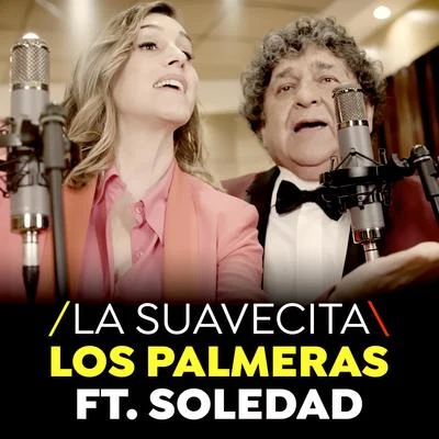 SoledadLa Suavecita (Single)