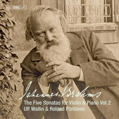 Ulf WallinBrahms: Works for Violin & Piano, Vol. 2