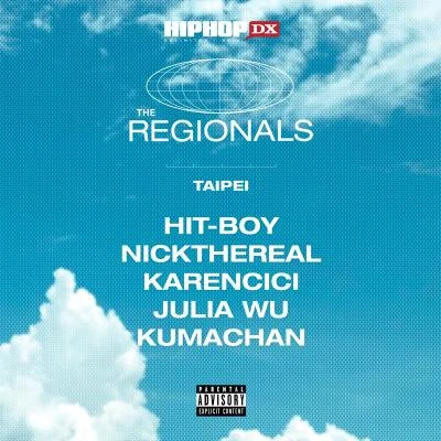 週湯豪 (Nick)熊仔 (熊信宽)Hit-BoyJulia WuKarencici (林愷倫)asiatic.wavThe Regionals: Taipei (feat. NICKTHEREAL, Karencici, Julia Wu, Kumachan)