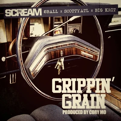 Big K.R.I.T.Grippin Grain