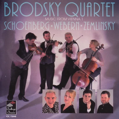 Brodsky Quartet/Susana Cordón/Jaime Fernández Soriano/Jaime Fernandez/Jorge GrundmanSchoenbergWebernZemlinsky: Music from Vienna 1