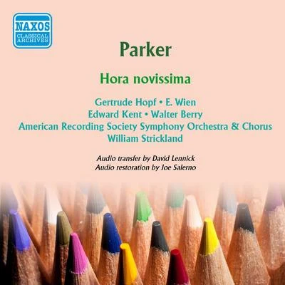 William StricklandPARKER, H.: Hora novissima (Strickland) (1953)