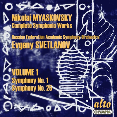 USSR Symphony OrchestraMyaskovsky: Complete Symphonies, Volume 1 – Symphonies Nos. 1 and 25 - Svetlanov