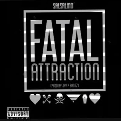 Salsalino/Nef The Pharoah/L.O.T.S.Fatal Attraction