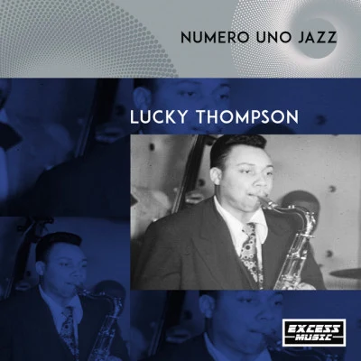 Lucky ThompsonNumero Uno Jazz