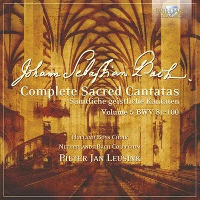 Nico Van Der MeelConcertgebouw Chamber OrchestraAnton ScharingerVittorio NegriHenk SekreveAntonio VivaldiJohn ConstableJochen KowalskiJ.S. Bach: Complete Sacred Cantatas Vol. 05, BWV 81-100