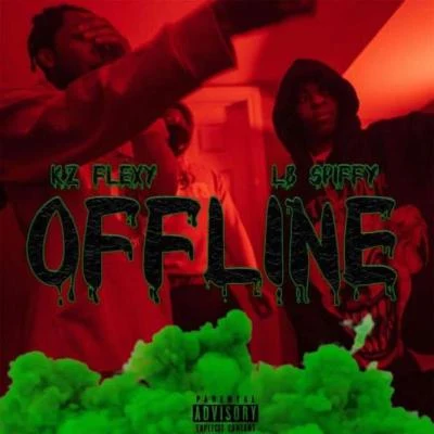 LB SPIFFY2KBABYOffline (feat. LB SPIFFY)