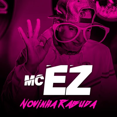 MC EZNovinha Rabuda