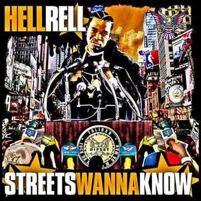 Hell Rell/spud mackStreets Wanna Know