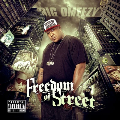 Big Omeezy/Tray GeezFreedom of Street