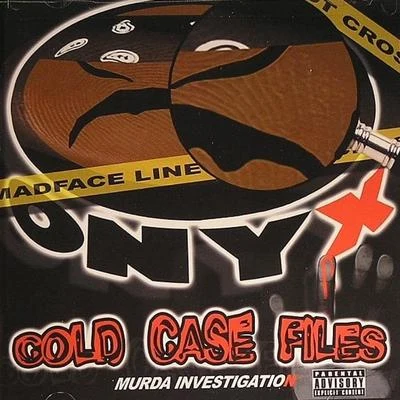 onyx/SnowgoonsCold Case Files