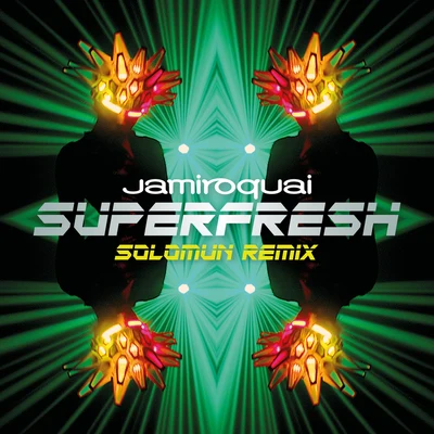 Jamiroquai/Franc MoodySuperfresh (Solomun Remix)