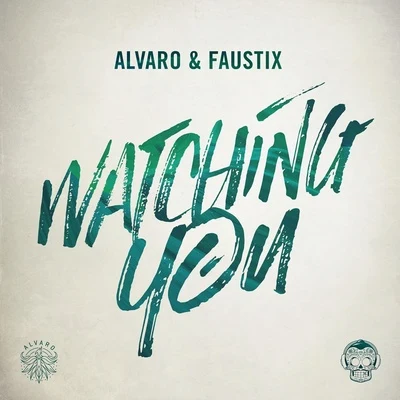 AlvaroThe PartysquadWatching You