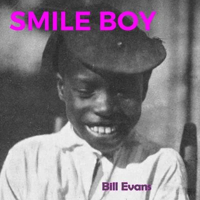 Günther Schüller/Bill Evans/George RussellSmile Boy