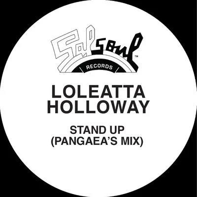 Loleatta Holloway/Gregor SaltoStand Up! (Pangaeas Mix)