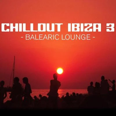 Nyla/Henry Fong/Stylo GChill Out Ibiza Vol.3 (Balearic Lounge)