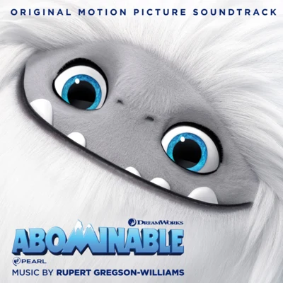 Rupert Gregson-WilliamsAbominable (Original Motion Picture Soundtrack)