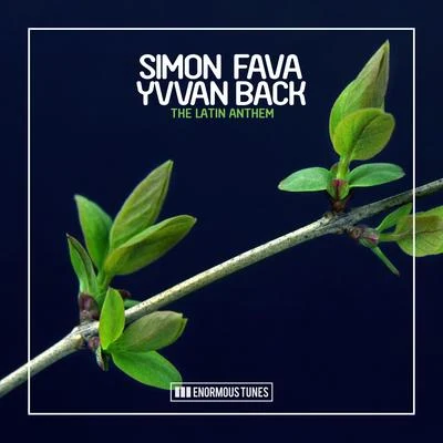 Simon Fava/Yvvan BackThe Latin Anthem