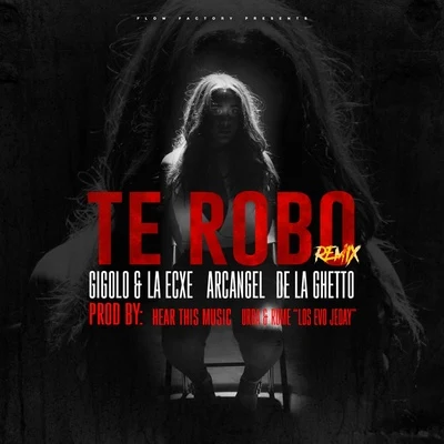 Gigolo Y La ExceTe Robo (Remix)