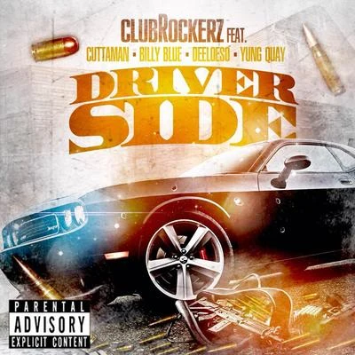 Billy BlueDriver Side (feat. Cuttaman, Billy Blue, Deeloeso & Yung Quay)