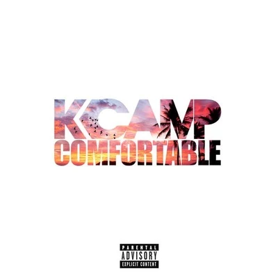 K CAMP/Tate KobangComfortable