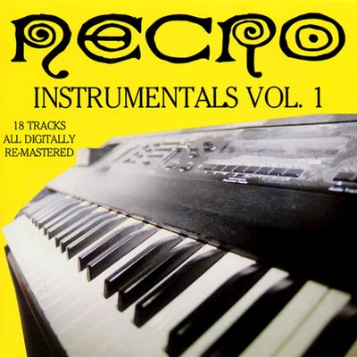 Necro/Sabac/ILL Bill/Uncle Howie/Mr.Hyde/Quintino & BlasterjaxxInstrumentals, Vol. 1 (Remastered)