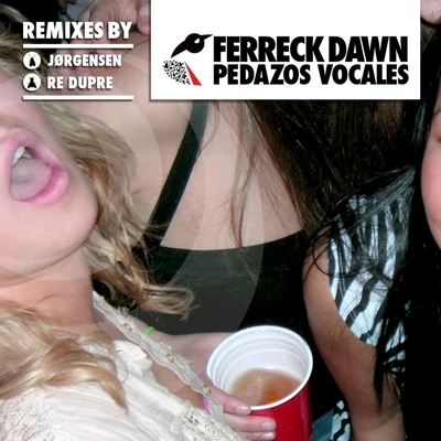 Ferreck DawnPedazos Vocales