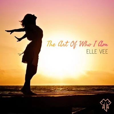 Elle VeeThe Art of Who I Am