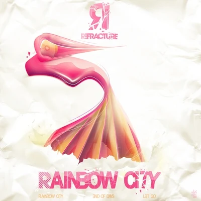 RefractureRainbow City EP