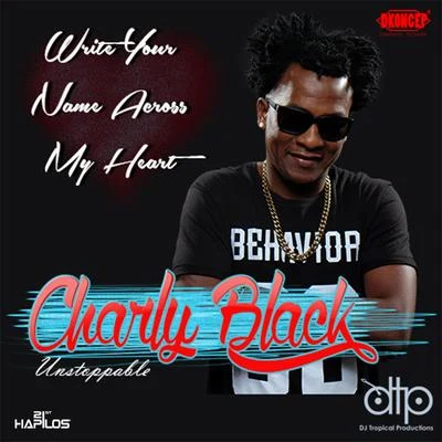 EBHONI/Charly BlackWrite Your Name (Across My Heart)