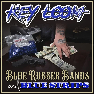 Key Loom/Rydah J Clyde/ND OEBlue Rubber Bands and Blue Strips