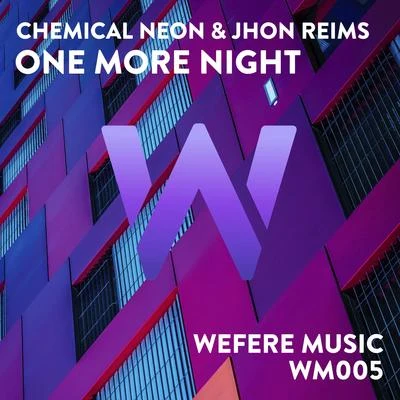 Eva Vinjor/Chemical NeonOne More Night