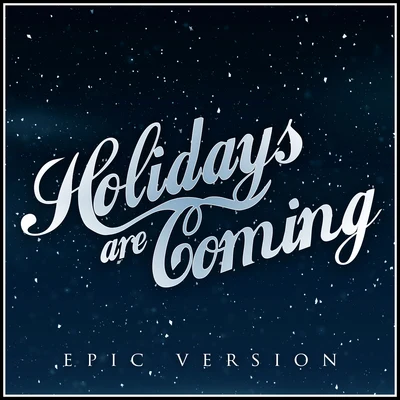 Alala/LOrchestra Cinematiqueco CA cola adv兒童 - holidays are coming (Epic version)