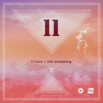 i11evn/Bizniz/Qwala/Young Jay/BUMKEY/Mino/KIDDO/WuTan/Jolly.V/New ChampStill Dreaming