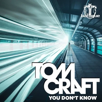 TomcraftYou Dont Know