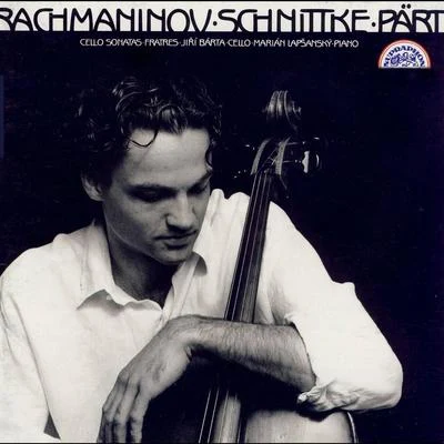 Schola Gregoriana Pragensis/Jiri BartaRachmaninov, Schnittke, Pärt: Cello Sonatas