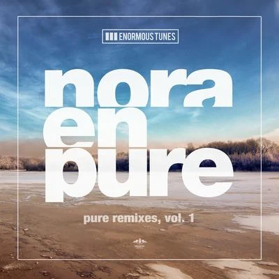 Nora En Pure/Sir FelixPure Remixes, Vol. 1