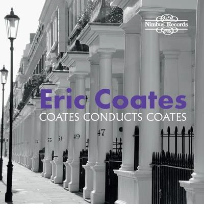 Eric CoatesQueens Hall Light OrchestraThe Best Of The Definitive Eric Coates