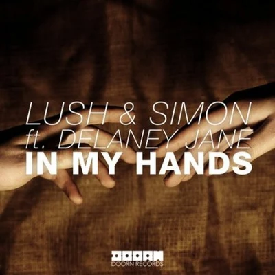 Lush & SimonIn My Hands (Original Mix)