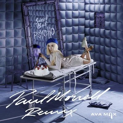 AvA MaX/Witt LowrySweet but Psycho (Paul Morrell Remix)