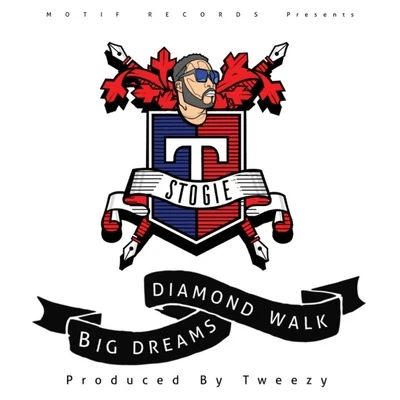 Stogie TJay ClaudeDJ SpeedstaDiamond Walk