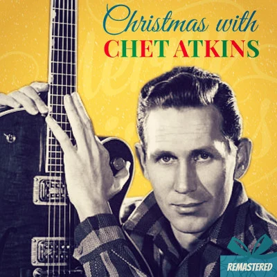 Chet AtkinsErnesto LecuonaChristmas with Chet Atkins (Remastered)